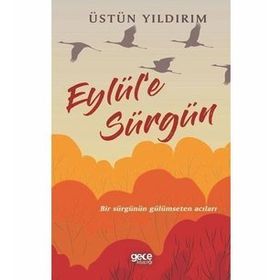Eylül'e Sürgün - Üstün Yıldırım