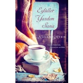 Eylüller Yazdım Sana - Nalan Güven