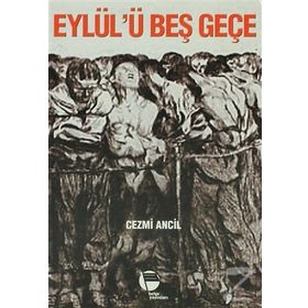 Eylül’ü Beş Geçe - Cezmi Ancıl