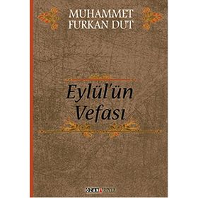 Eylül’ün Vefası - Muhammet Furkan Dut