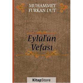 Eylül’ün Vefası - Muhammet Furkan Dut