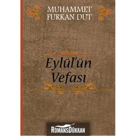 Eylül’ün Vefası - Muhammet Furkan Dut