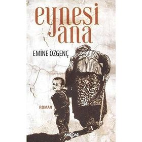Eynesi Ana - Emine Özgenç