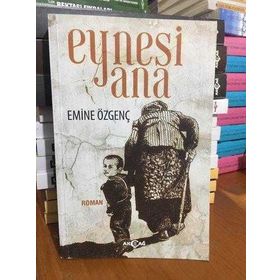 Eynesi Ana - Emine Özgenç