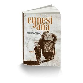 Eynesi Ana - Emine Özgenç