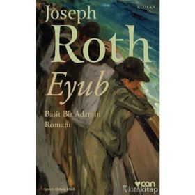 Eyub & Basit Bir Adamın Romanı - Joseph Roth
