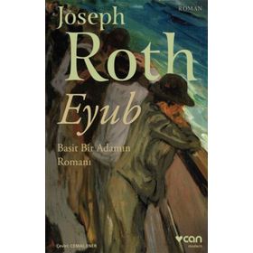 Eyub & Basit Bir Adamın Romanı - Joseph Roth