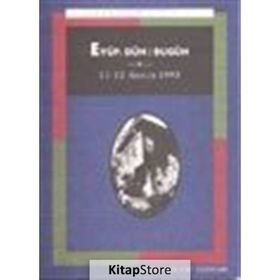 Eyüp Dün - Bugün Sempozyum 11-12 Aralık 1993 - kollektif