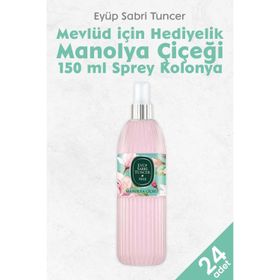 Eyüp Sabri Tuncer 24x150 ml Pet Şişe Manolya Çiçeği Kolonyası