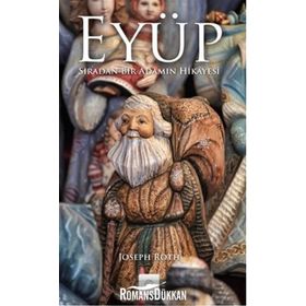 EYÜP SIRADAN BIR ADAMIN HIKAYESI - JOSEPH ROTH