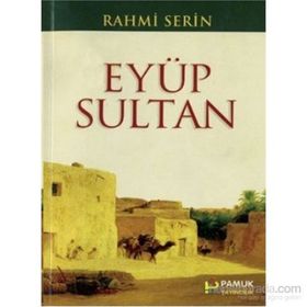 EYÜP SULTAN (KOD: EVLIYA-018) - RAHMI SERIN