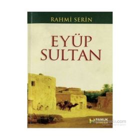 EYÜP SULTAN (KOD: EVLIYA-018) - RAHMI SERIN