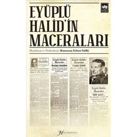 Eyüplü Halid'in Maceraları - Ramazan Erhan Güllü