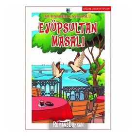 Eyüpsultan Masalı - Muharrem Kaşıtoğlu