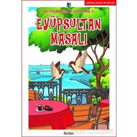 Eyüpsultan Masalı - Muharrem Kaşıtoğlu