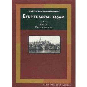 EYÜP'TE SOSYAL YAŞAM - KOLEKTIF