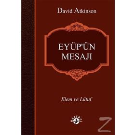 Eyüp’ün Mesajı - David Atkinson