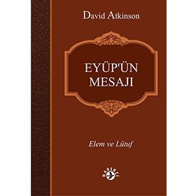 Eyüp’ün Mesajı - David Atkinson