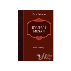 Eyüp’ün Mesajı - David Atkinson