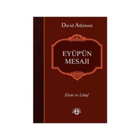Eyüp’ün Mesajı - David Atkinson