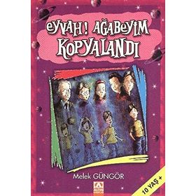 EYVAH! AĞABEYİM KOPYALANDI - MELEK GÜNGÖR