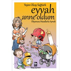 Eyvah Anne Oldum - Yeşim Olcay Sağtürk