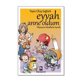 Eyvah Anne Oldum - Yeşim Olcay Sağtürk