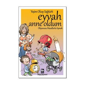 Eyvah Anne Oldum - Yeşim Olcay Sağtürk