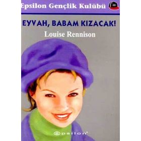 EYVAH, BABAM KIZACAK - LOUISE RENNISON