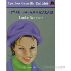EYVAH, BABAM KIZACAK - LOUISE RENNISON