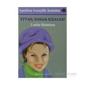 EYVAH, BABAM KIZACAK - LOUISE RENNISON