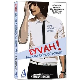 EYVAH! BABAMA DÖNÜŞÜYORUM! - CHAS NEWKEY BURDEN