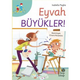 Eyvah Büyükler! - Isabella Paglia