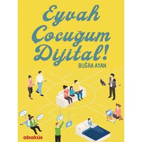 Eyvah Çocuğum Dijital - Buğra Ayan