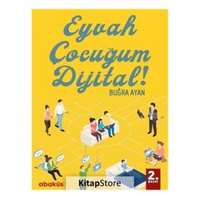 Eyvah Çocuğum Dijital - Buğra Ayan