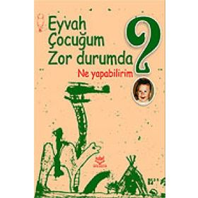 EYVAH ÇOCUĞUM ZOR DURUMDA NE YAPABILIRIM? - PDR DERNEĞİ
