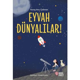 Eyvah Dünyalılar! - Koray Avcı Çakman