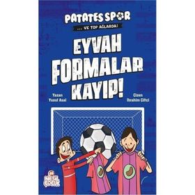 Eyvah Formalar Kayıp Patatesspor ve Top Ağlarda Yusuf Asal
