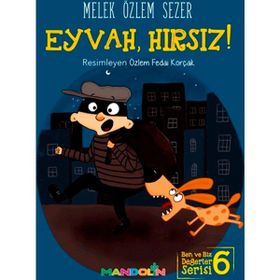 Eyvah, Hırsız! - Melek Özlem Sezer