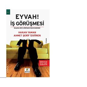 EYVAH! İŞ GÖRÜŞMESİ - HAKAN YAMAN;AHMET ŞERİF İZGÖREN