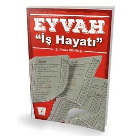 Eyvah İş Hayatı - Pelikan Yayınları