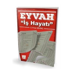 Eyvah İş Hayatı - Pelikan Yayınları