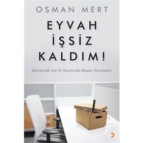 Eyvah İşsiz Kaldım! - Osman Mert