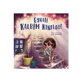 Eyvah Kalbim Kırıldı! - Elif Yemenici
