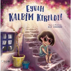 Eyvah Kalbim Kırıldı! - Elif Yemenici