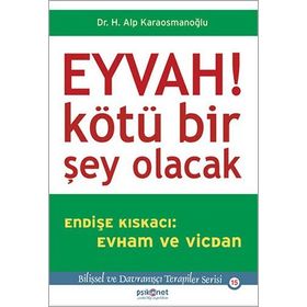 Eyvah! Kötü Bir Şey Olacak - alp karaosmanoglu