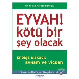 Eyvah! Kötü Bir Şey Olacak - alp karaosmanoglu