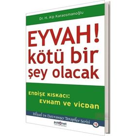 Eyvah! Kötü Bir Şey Olacak - alp karaosmanoglu