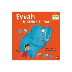 Eyvah Mutfakta Fil Var! - Smriti Halls