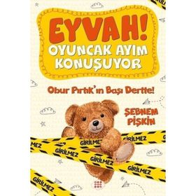 Eyvah! Oyuncak Ayım Konuşuyor2- Şebnem Pişkin